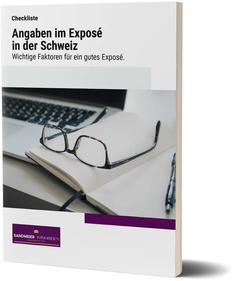 Sandmeier Immobilien Checkliste - Angaben im Exposé in der Schweiz