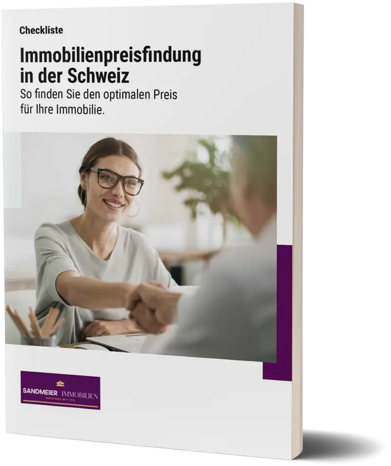 Sandmeier Immobilien Checkliste - Immobilienpreisfindung in der Schweiz