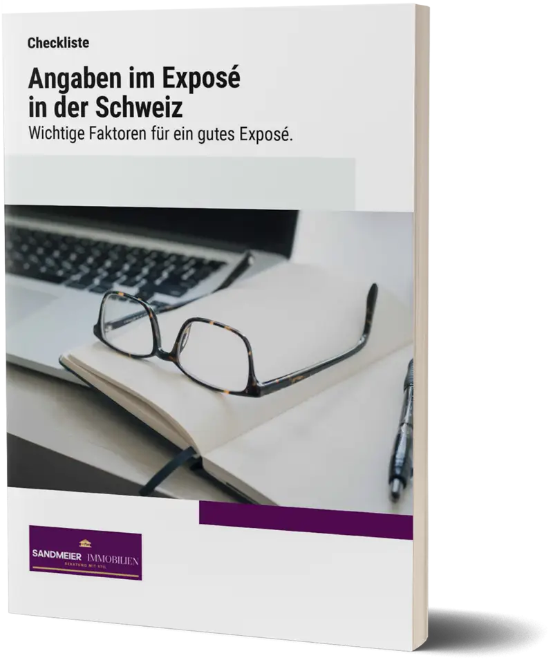 Sandmeier Immobilien Checkliste - Angaben im Exposé in der Schweiz